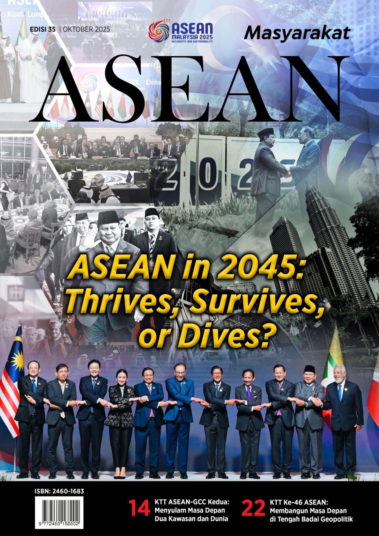 ASEAN in 2045; Thrives, Survives, or Dives?